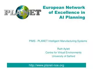 PIMS - PLANET Intelligent Manufacturing Systems