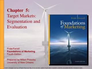 Chapter 5: Target Markets: Segmentation and Evaluation