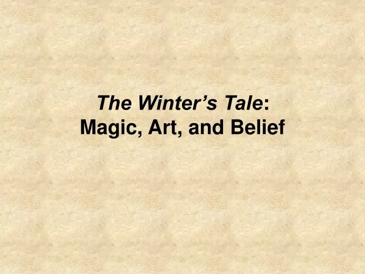 the winter s tale magic art and belief
