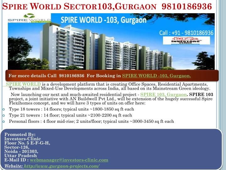 spire world sector103 gurgaon 9810186936
