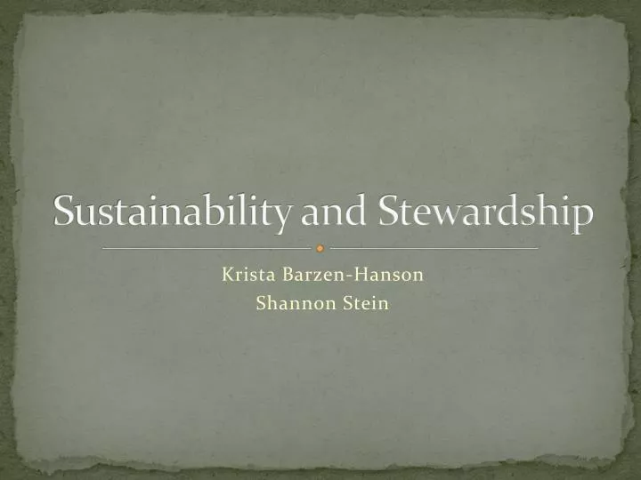 sustainability and stewardship