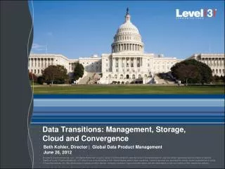 Data Transitions: Management, Storage, Cloud and Convergence