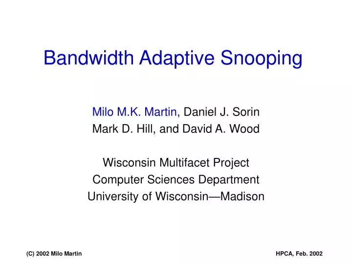 bandwidth adaptive snooping