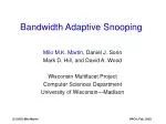 Bandwidth Adaptive Snooping - slide 1