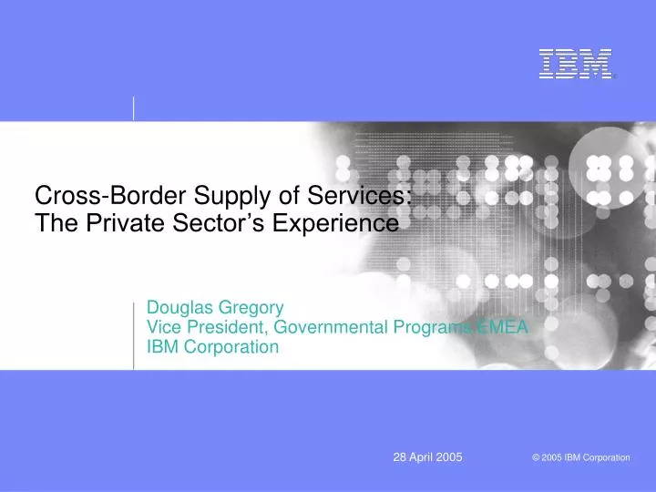 cross border supply of services the private sector s experience