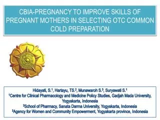 CBIA-PREGNANCY TO IMPROVE SKILLS OF PREGNANT MOTHERS IN SELECTING OTC COMMON COLD PREPARATION
