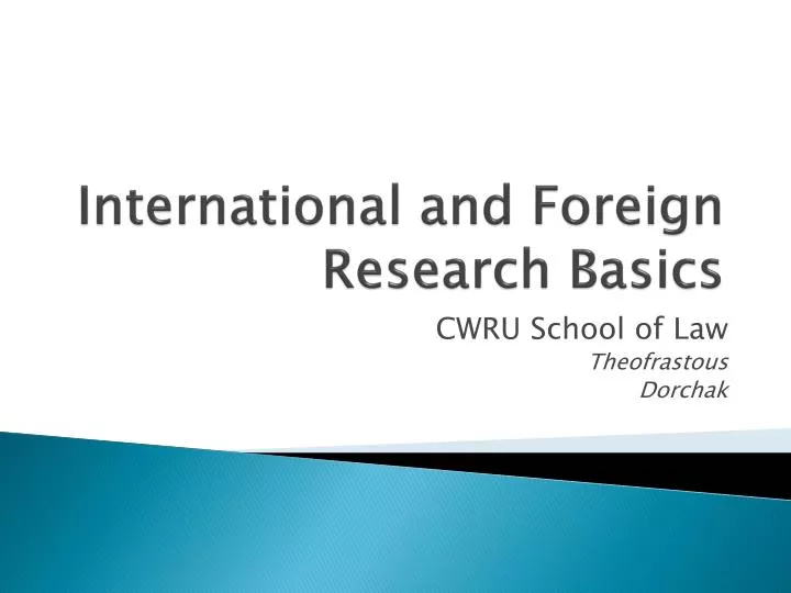 international and foreign research basics
