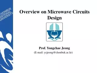 Overview on Microwave Circuits Design