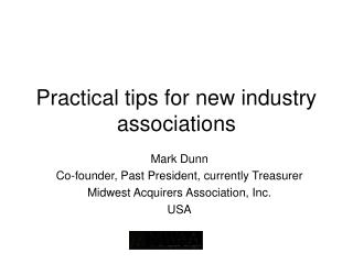 Practical tips for new industry associations