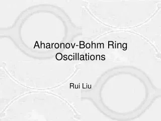 Aharonov-Bohm Ring Oscillations