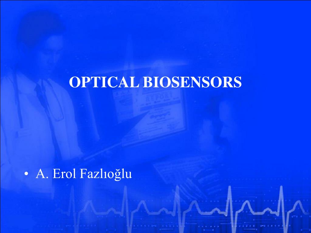 PPT - OPTICAL BIOSENSORS PowerPoint Presentation, free download - ID ...