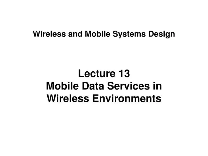 wireless and mobile systems design