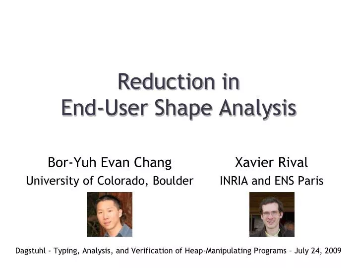 reduction in end user shape analysis