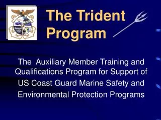 The Trident Program