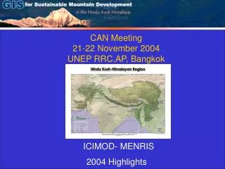CAN Meeting 21-22 November 2004 UNEP RRC.AP, Bangkok