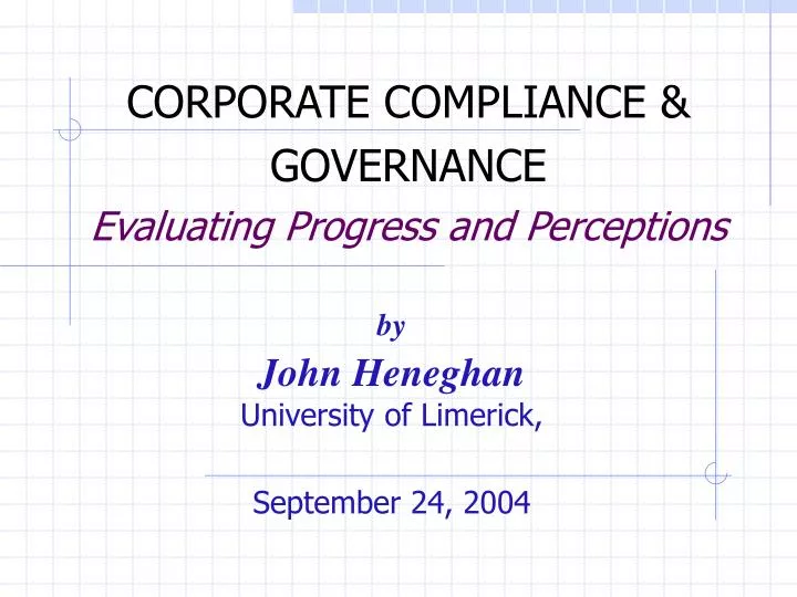 corporate compliance governance evaluating progress and perceptions