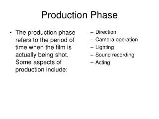 Production Phase