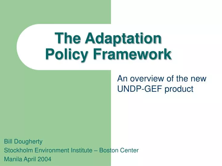 the adaptation policy framework
