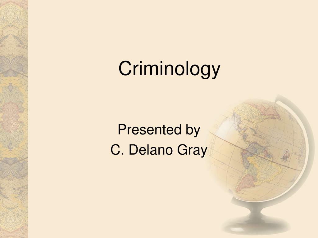 PPT - Criminology PowerPoint Presentation, free download - ID:1413286