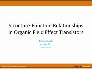 Structure-Function Relationships in Organic Field Effect Transistors