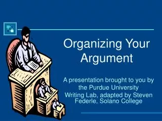 Organizing Your Argument