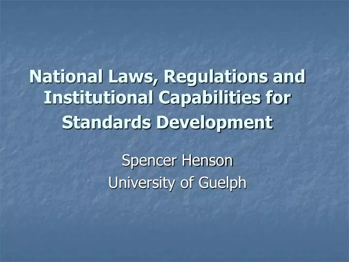 national laws regulations and institutional capabilities for standards development