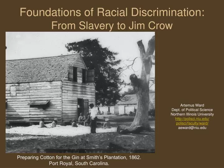 foundations of racial discrimination from slavery to jim crow