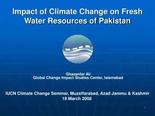 Ghazanfar Ali Global Change Impact Studies Center, Islamabad