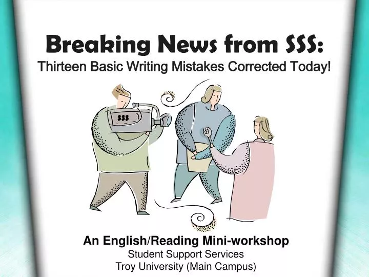 breaking news from sss thirteen basic writing mistakes corrected today