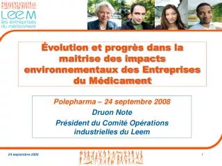 Évolution et progrès dans la maîtrise des impacts environnementaux des Entreprises du Médicament