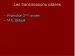 Les transmissions ciblees - slide 1
