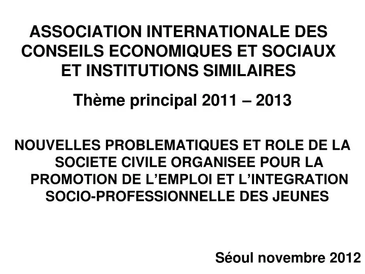 association internationale des conseils economiques et sociaux et institutions similaires