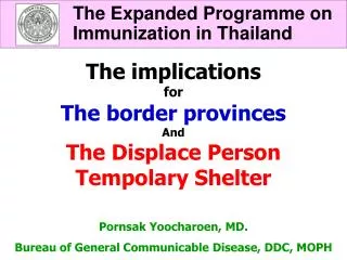 The Expanded Programme on 		Immunization in Thailand