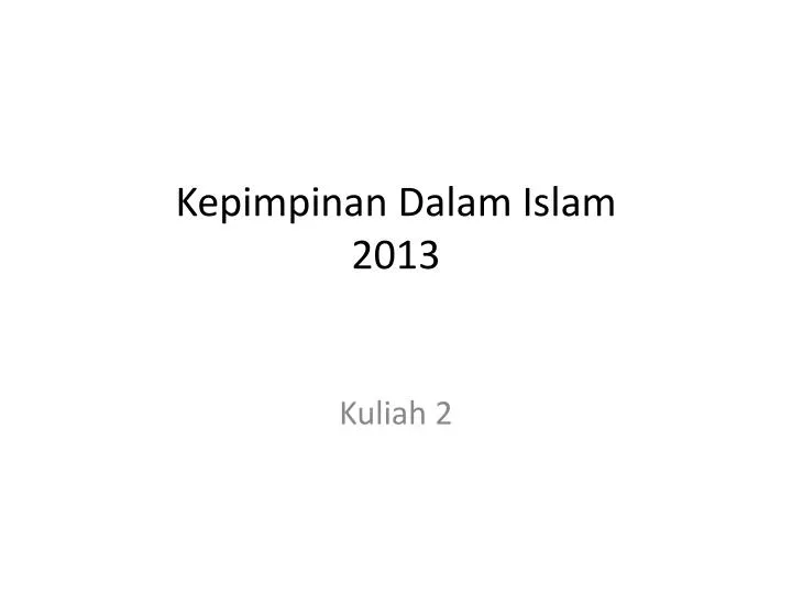 kepimpinan dalam islam 2013
