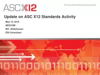 Update on ASC X12 Standards Activity