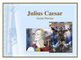 Julius Caesar Quote Review