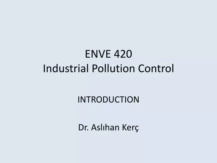 enve 420 industrial pollution control