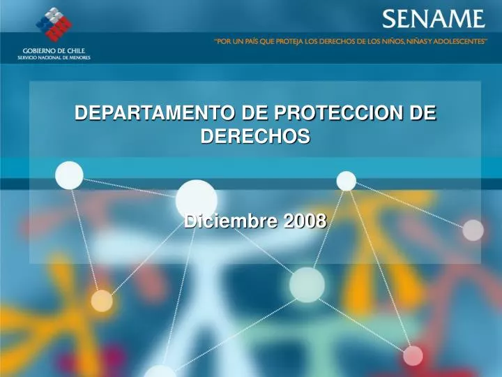 departamento de proteccion de derechos diciembre 2008