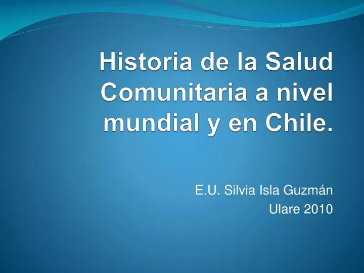 historia de la salud comunitaria a nivel mundial y en chile
