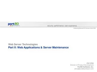 Web Server Technologies Part II: Web Applications &amp; Server Maintenance