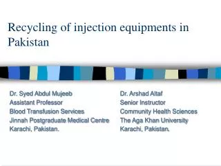 Recycling of injection equipments in Pakistan
