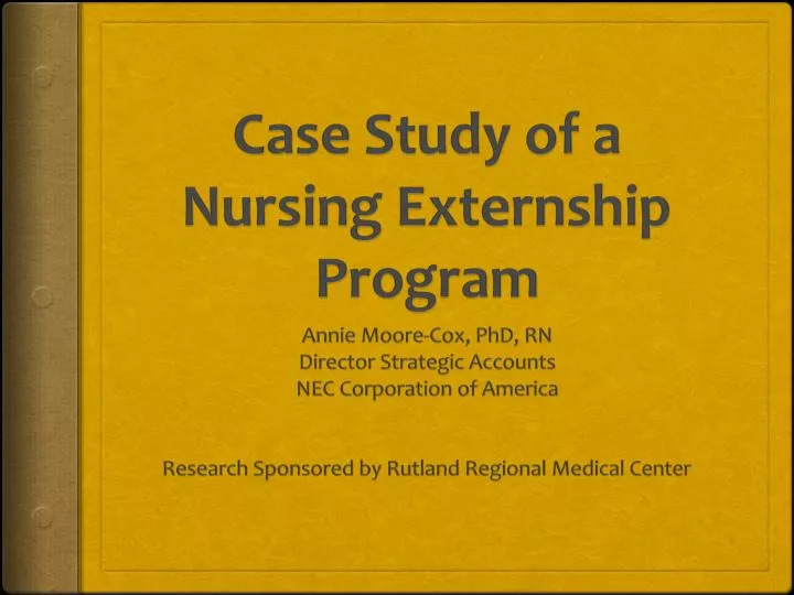 case study of a nursing externship program