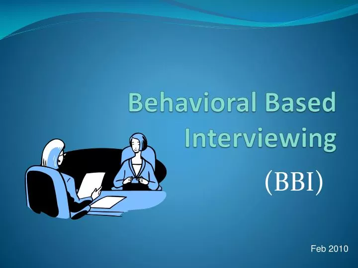 behavioral based interviewing