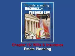 Chapter 15: Wills &amp; Insurance