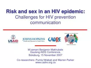 Risk and sex in an HIV epidemic: Challenges for HIV prevention communication