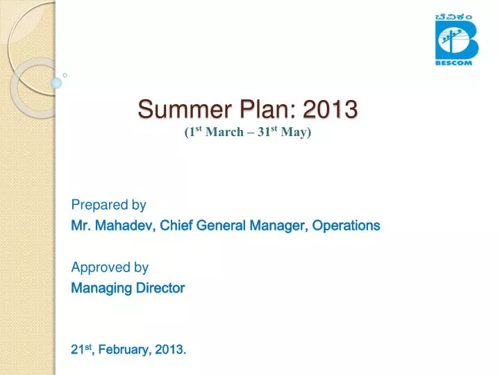 summer plan 2013 1 st march 31 st may