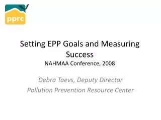 Setting EPP Goals and Measuring Success NAHMAA Conference, 2008