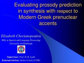 Evaluating prosody prediction in synthesis with respect to Modern Greek prenuclear accents