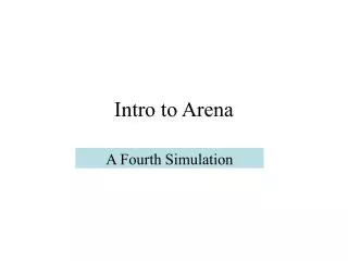 Intro to Arena