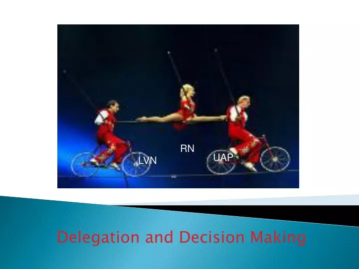 delegation and decision making